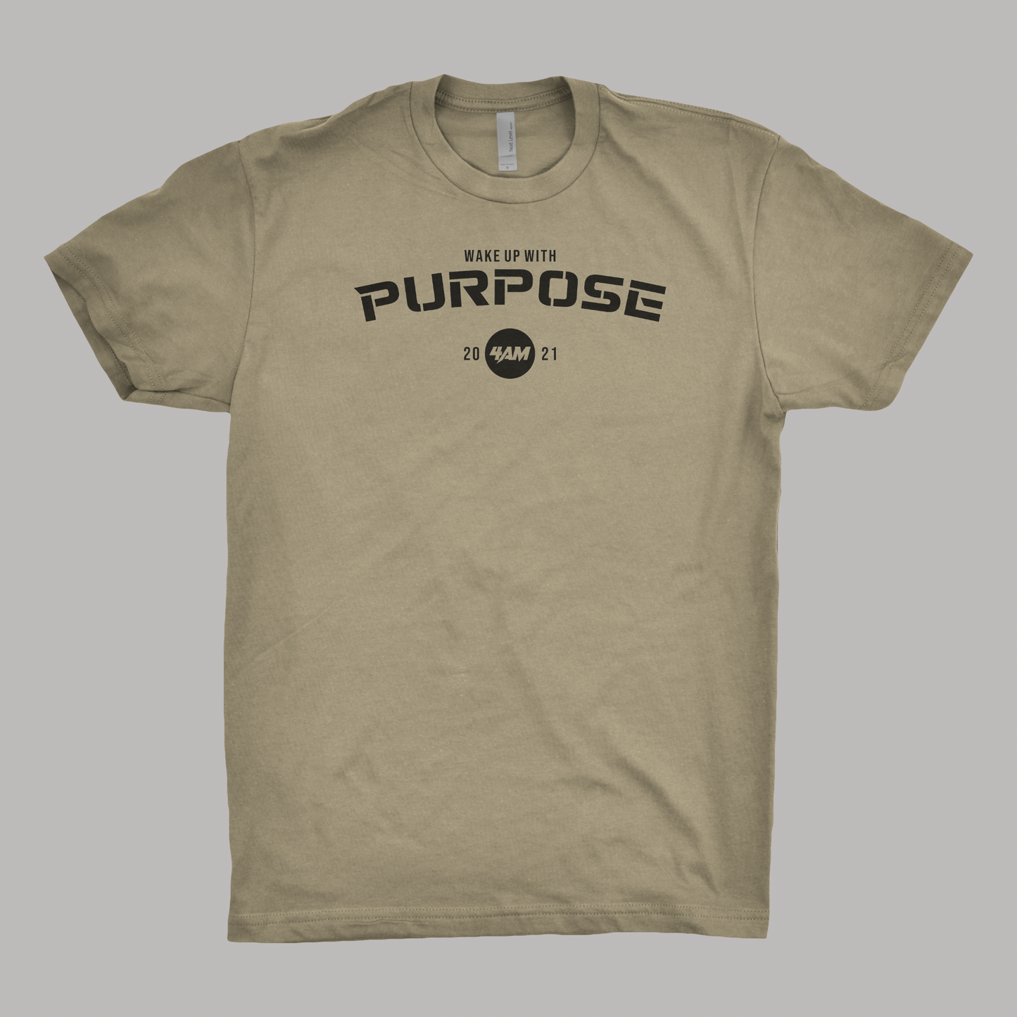 WAKE UP WITH PURPOSE T-Shirt